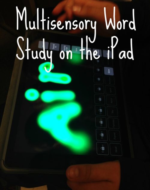 Multisensory word work center ideas - include ideas for using the iPad and multisensory apps.