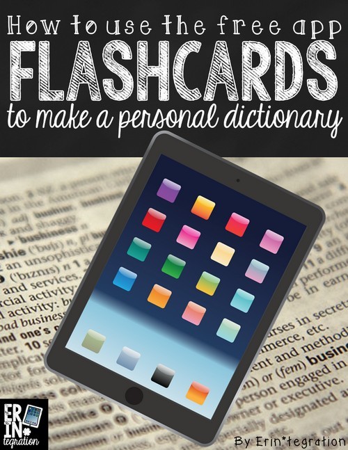 Using the free iPad app flashcards to make student personal dictionaries