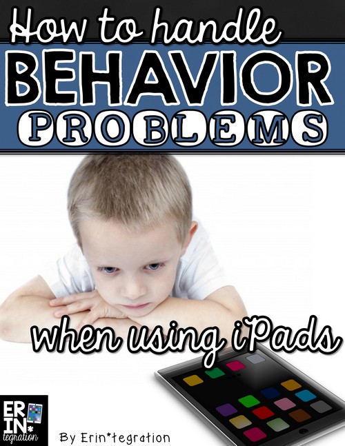 Classroom management tips for iPads in the classroom: 3 Ways to handle behavior problems when using ipads