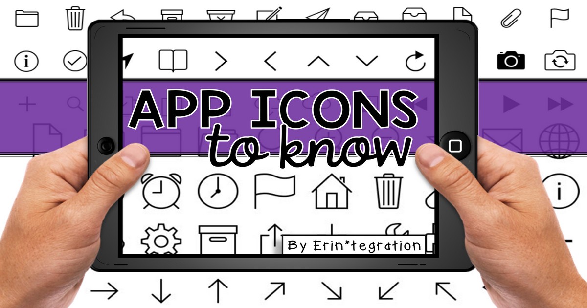 IPAD ICONS TO TEACH STUDENTS FOR EASY TECHNOLOGY INTEGRATION -