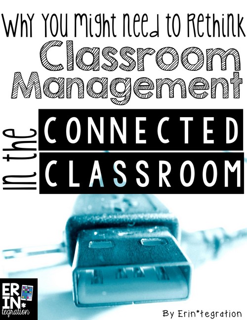 Adjust your classroom management plan for the connected classroom. Plus, classroom management strategies that work best when integrating technology.