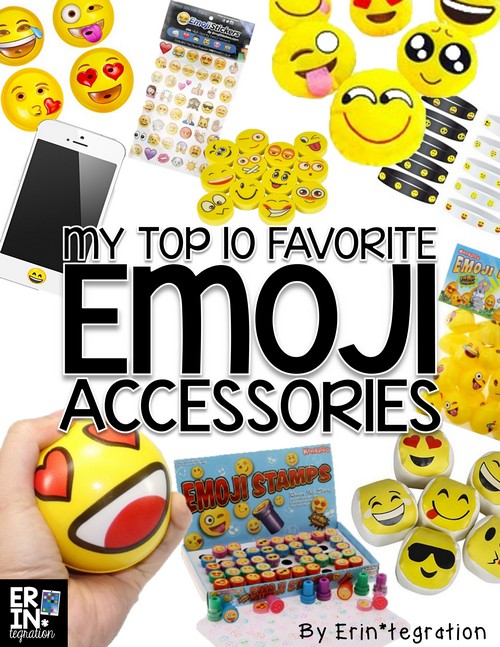 My 10 favorite inexpensive & fun Emoji accessories to use in the classroom and how to use them!