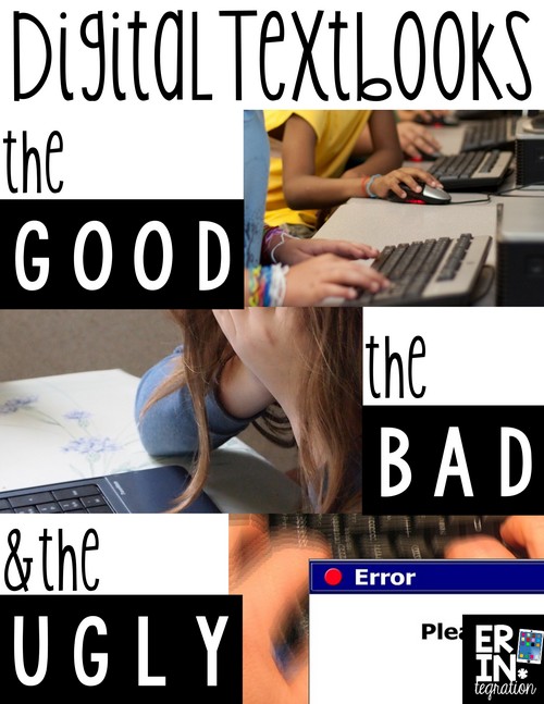 Thinking of going totally paperless with Digital Textbooks? An honest review of the experience - the good, the bad, and the ugly!