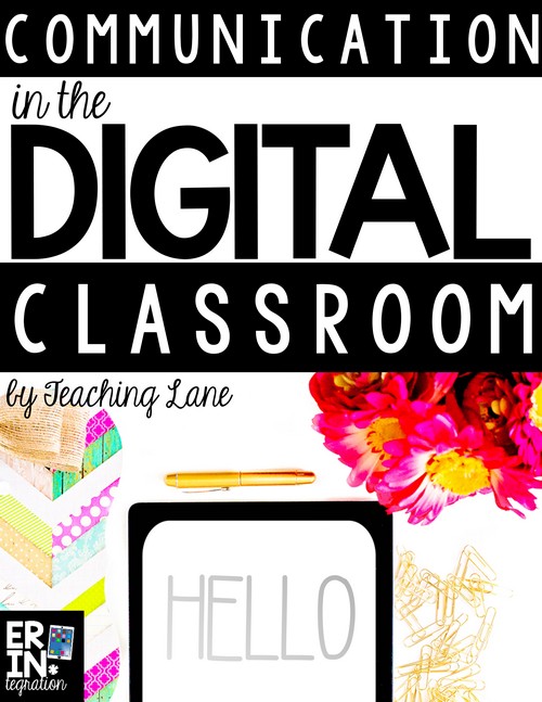 Learn some tips for communicating with students and parents in a digital classroom.