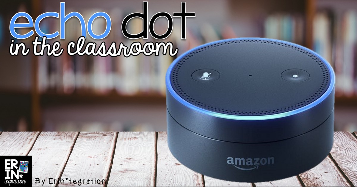 connect echo to dot how wifi AND CLASSROOM DOT AMAZON THE ECHO THE ALEXA IN USING
