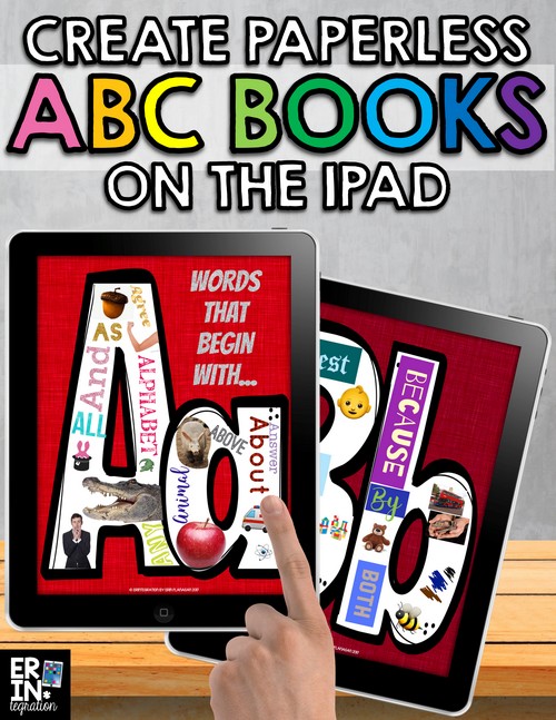 Learn how to create paperless alphabet books on the iPad. Paperless ABC bet books, digital alphabet books, book creator app lessons, Pic Collage lessons, alphabet books in elementary, technology integration lessons elementary