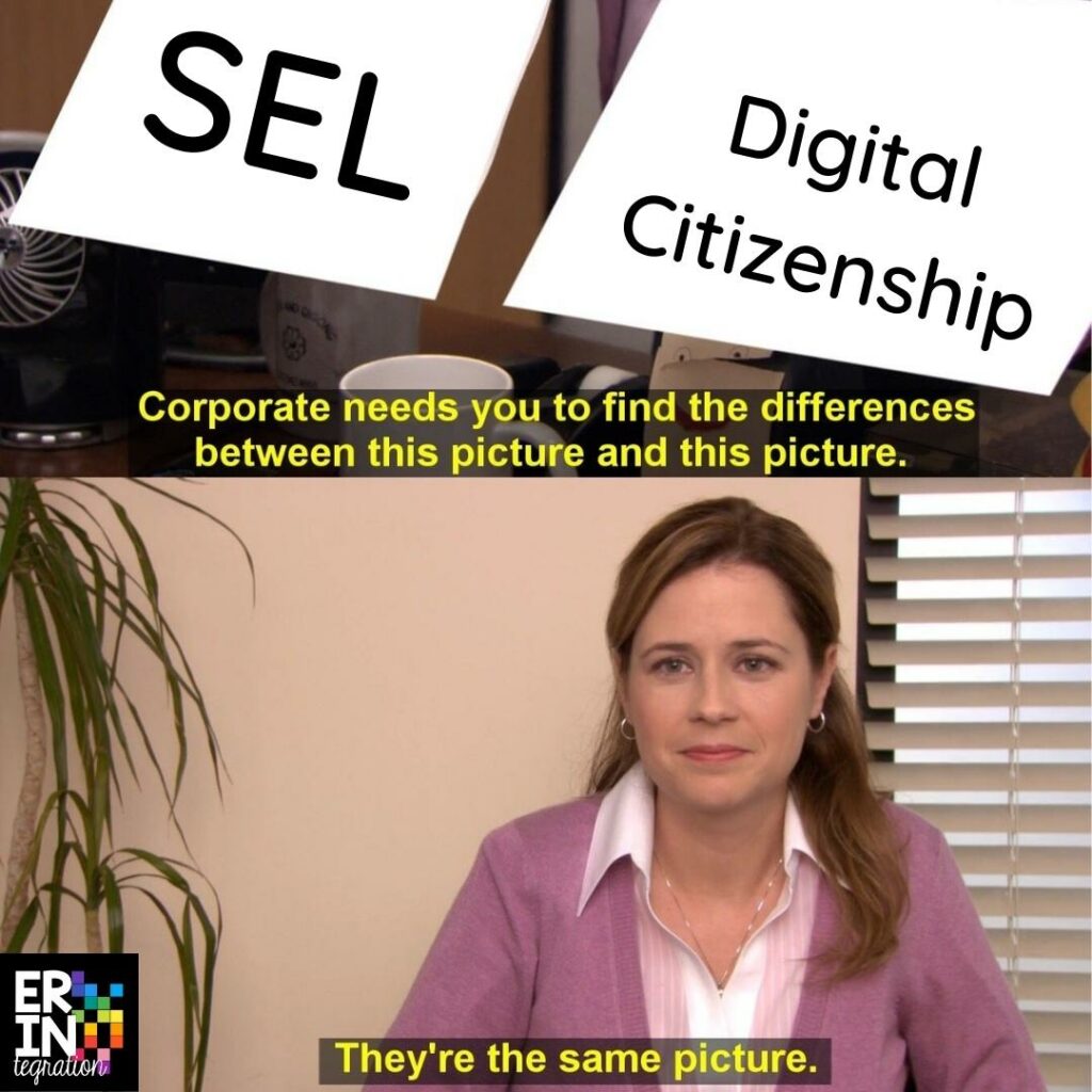 Erintegration SEL and Digital Citzenship MEME